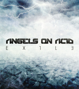 Angels on Acid – Exile