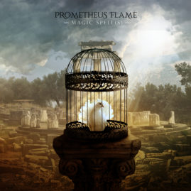 Prometheus Flame – “Magic Spell(s)”