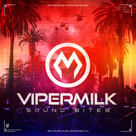 Vipermilk – Sound Bites